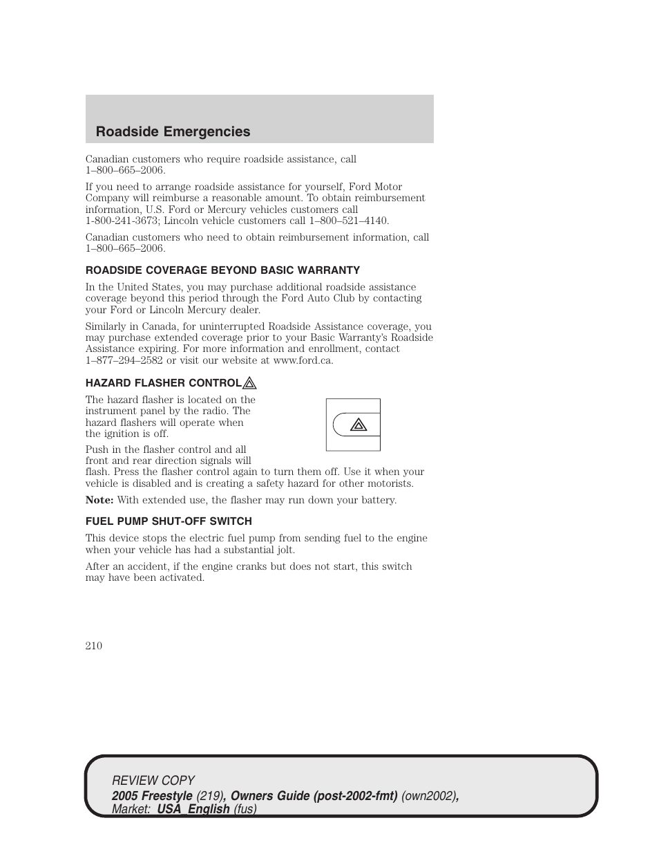 Roadside emergencies | FORD 2005 Freestyle v.1 User Manual | Page 210 / 288