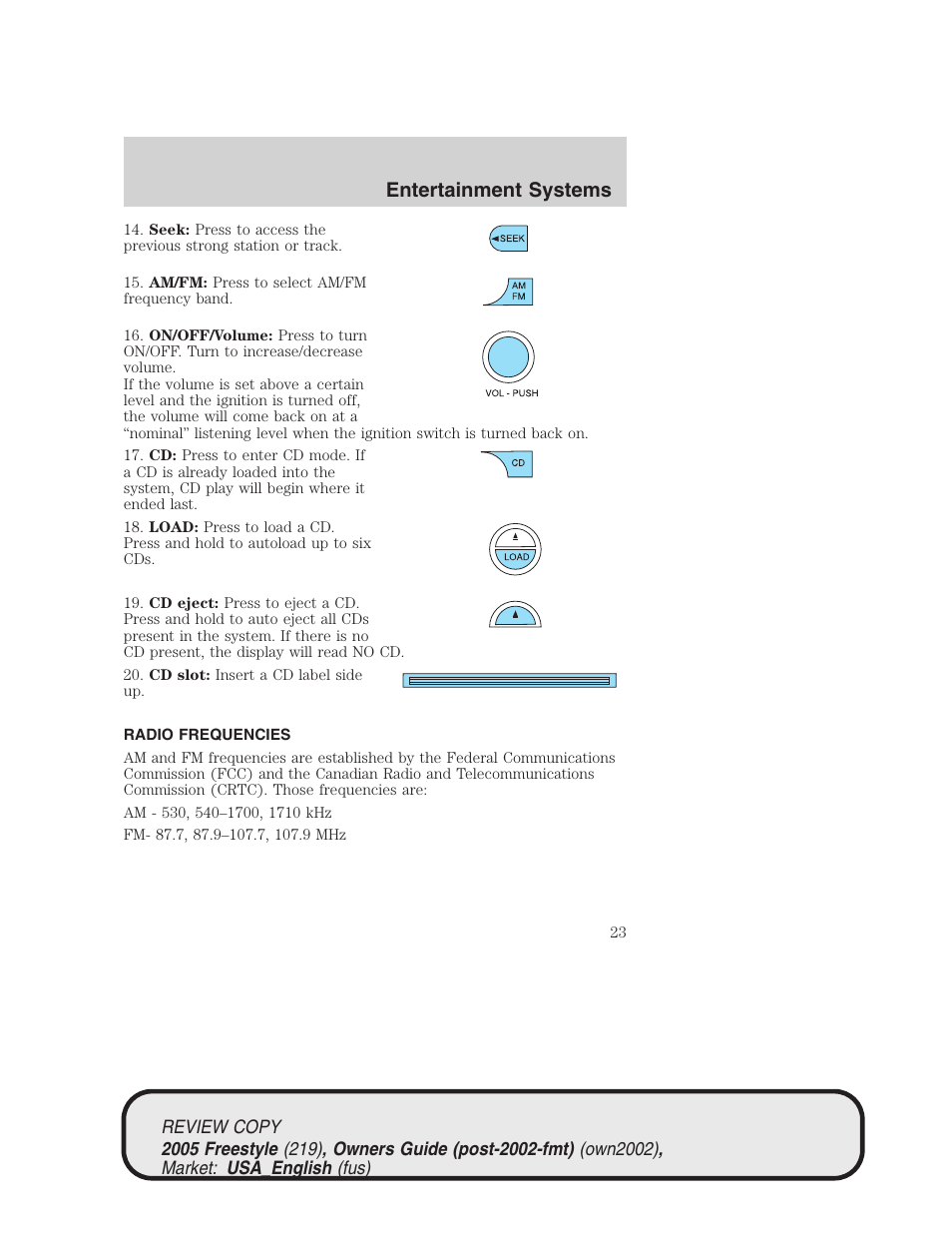 Entertainment systems | FORD 2005 Freestyle v.1 User Manual | Page 23 / 288