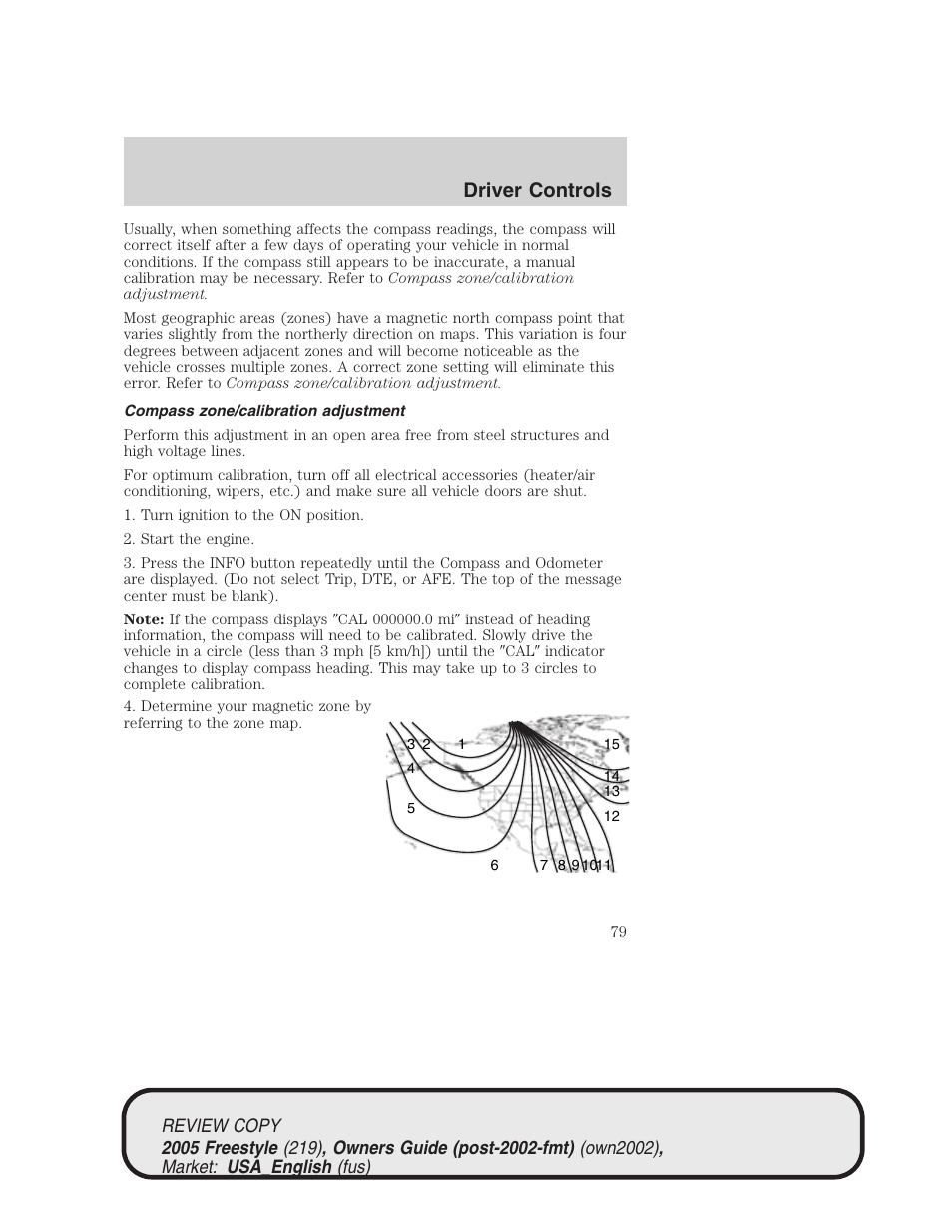 Driver controls | FORD 2005 Freestyle v.1 User Manual | Page 79 / 288