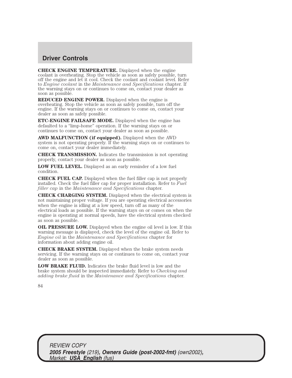 Driver controls | FORD 2005 Freestyle v.1 User Manual | Page 84 / 288