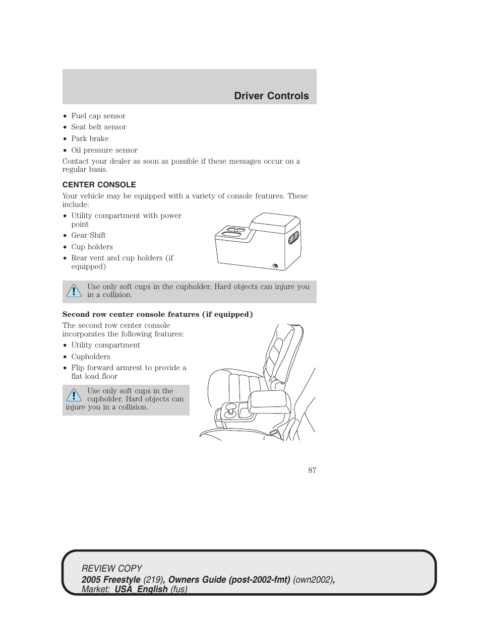 Driver controls | FORD 2005 Freestyle v.1 User Manual | Page 87 / 288