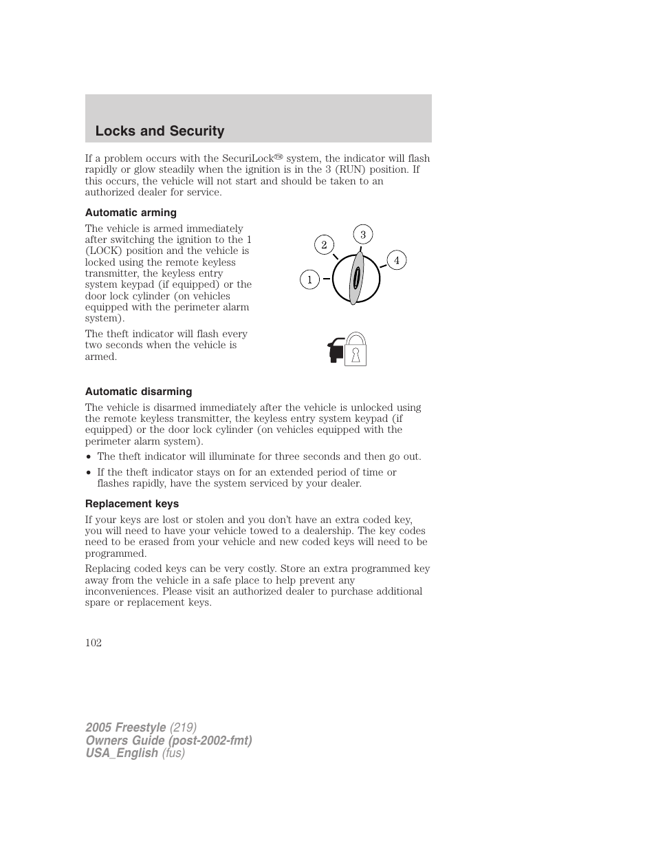 Automatic arming, Automatic disarming, Replacement keys | Locks and security | FORD 2005 Freestyle v.2 User Manual | Page 102 / 288