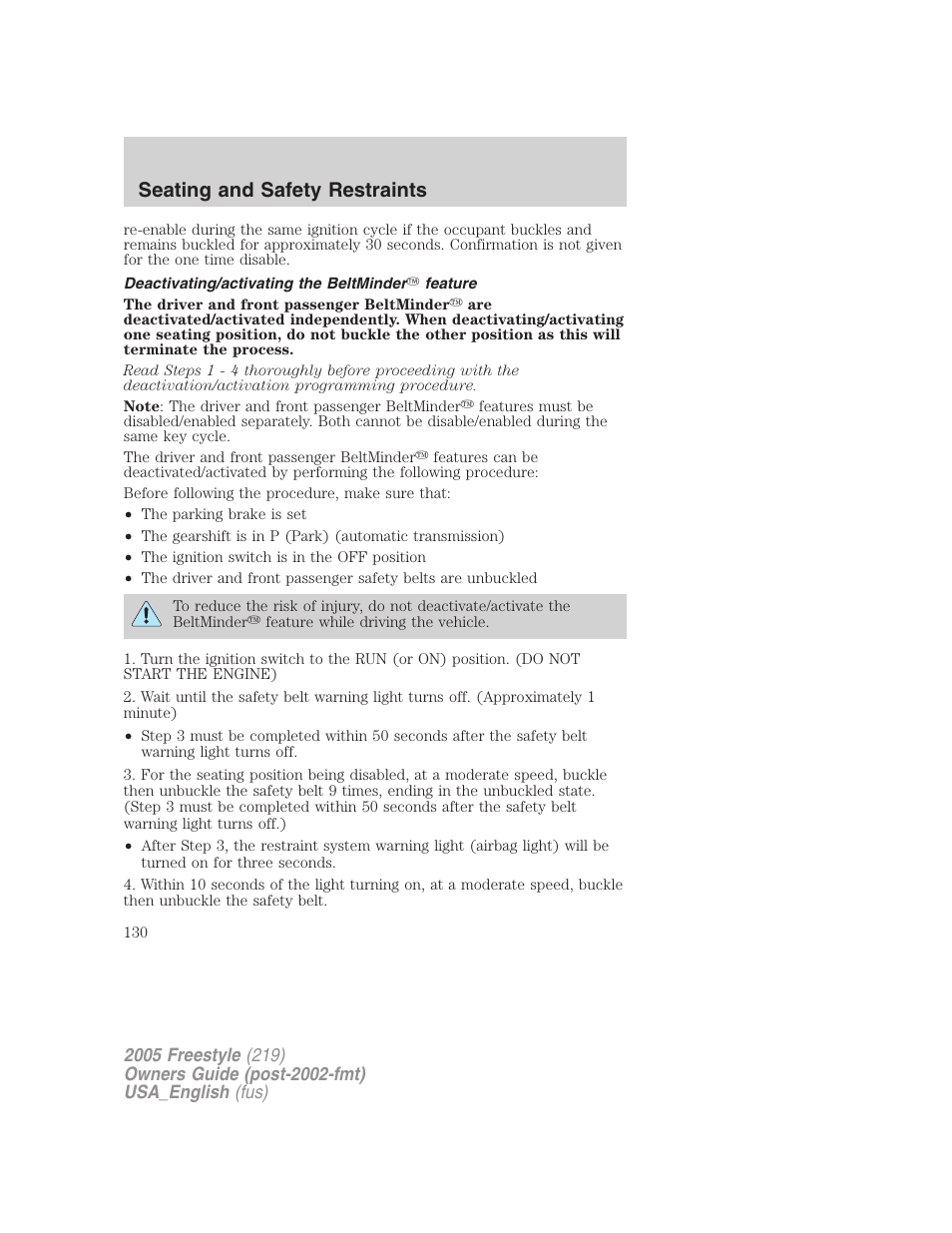 Deactivating/activating the beltminder feature, Seating and safety restraints | FORD 2005 Freestyle v.2 User Manual | Page 130 / 288