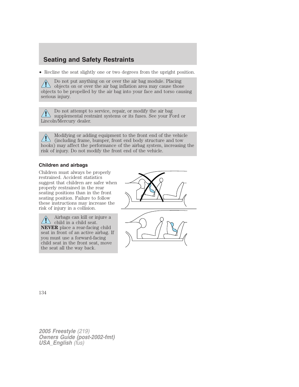 Children and airbags, Seating and safety restraints | FORD 2005 Freestyle v.2 User Manual | Page 134 / 288