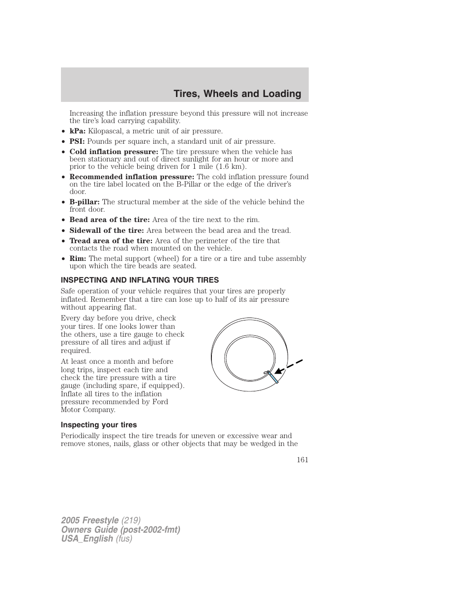 Inspecting and inflating your tires, Inspecting your tires, Tire inflation | Tires, wheels and loading | FORD 2005 Freestyle v.2 User Manual | Page 161 / 288