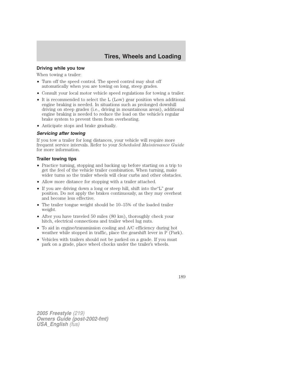 Driving while you tow, Servicing after towing, Trailer towing tips | Tires, wheels and loading | FORD 2005 Freestyle v.2 User Manual | Page 189 / 288