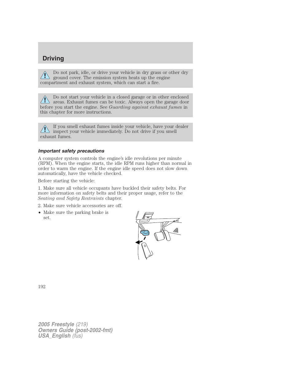 Important safety precautions, Driving | FORD 2005 Freestyle v.2 User Manual | Page 192 / 288