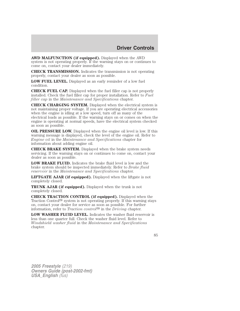 Driver controls | FORD 2005 Freestyle v.2 User Manual | Page 85 / 288