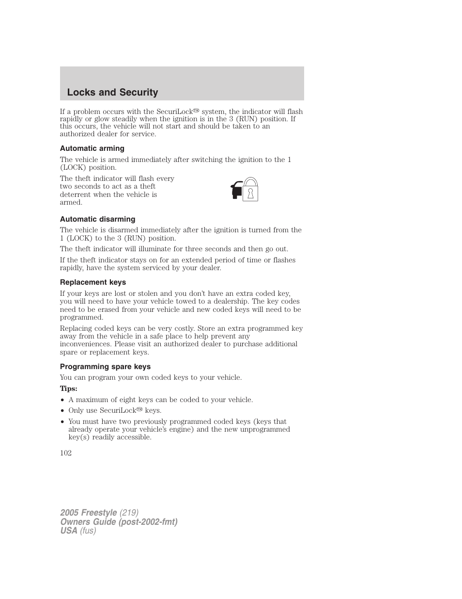 Automatic arming, Automatic disarming, Replacement keys | Programming spare keys, Locks and security | FORD 2005 Freestyle v.3 User Manual | Page 102 / 288