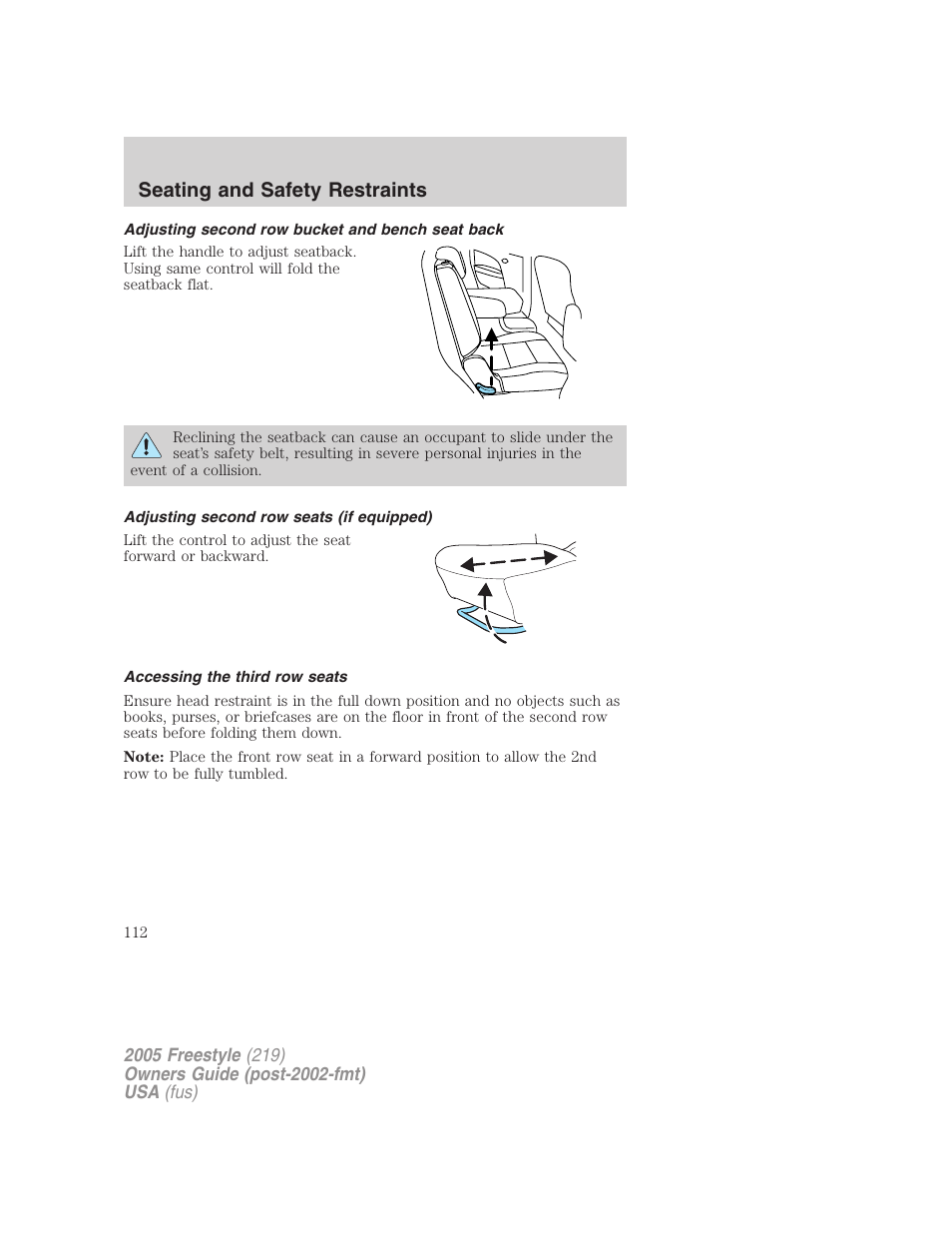 Adjusting second row bucket and bench seat back, Adjusting second row seats (if equipped), Accessing the third row seats | Seating and safety restraints | FORD 2005 Freestyle v.3 User Manual | Page 112 / 288