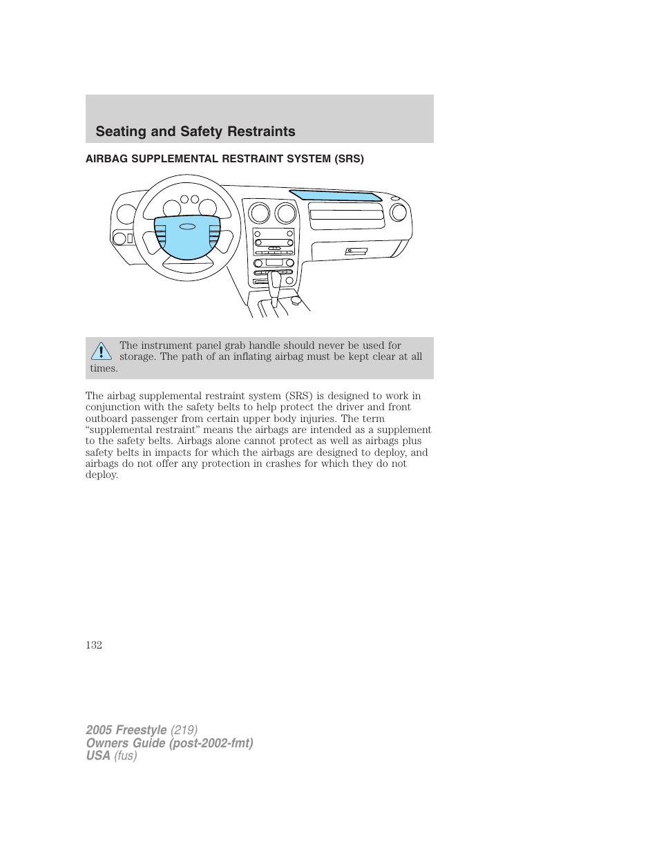 Airbag supplemental restraint system (srs), Airbags, Seating and safety restraints | FORD 2005 Freestyle v.3 User Manual | Page 132 / 288