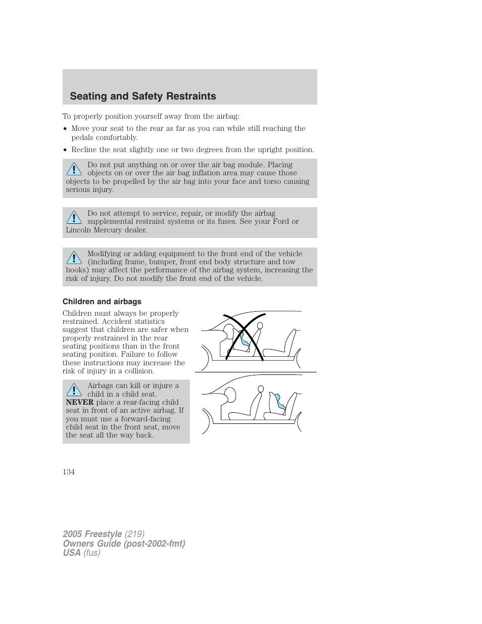 Children and airbags, Seating and safety restraints | FORD 2005 Freestyle v.3 User Manual | Page 134 / 288