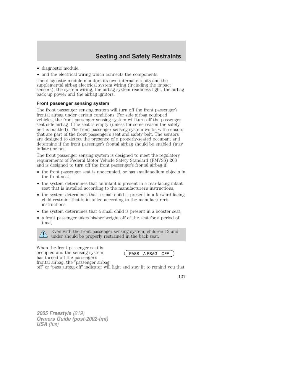 Front passenger sensing system, Seating and safety restraints | FORD 2005 Freestyle v.3 User Manual | Page 137 / 288