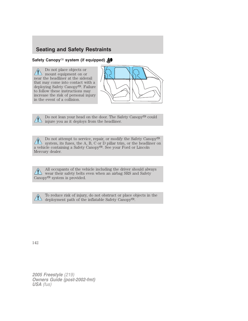 Safety canopy system (if equipped), Seating and safety restraints | FORD 2005 Freestyle v.3 User Manual | Page 142 / 288