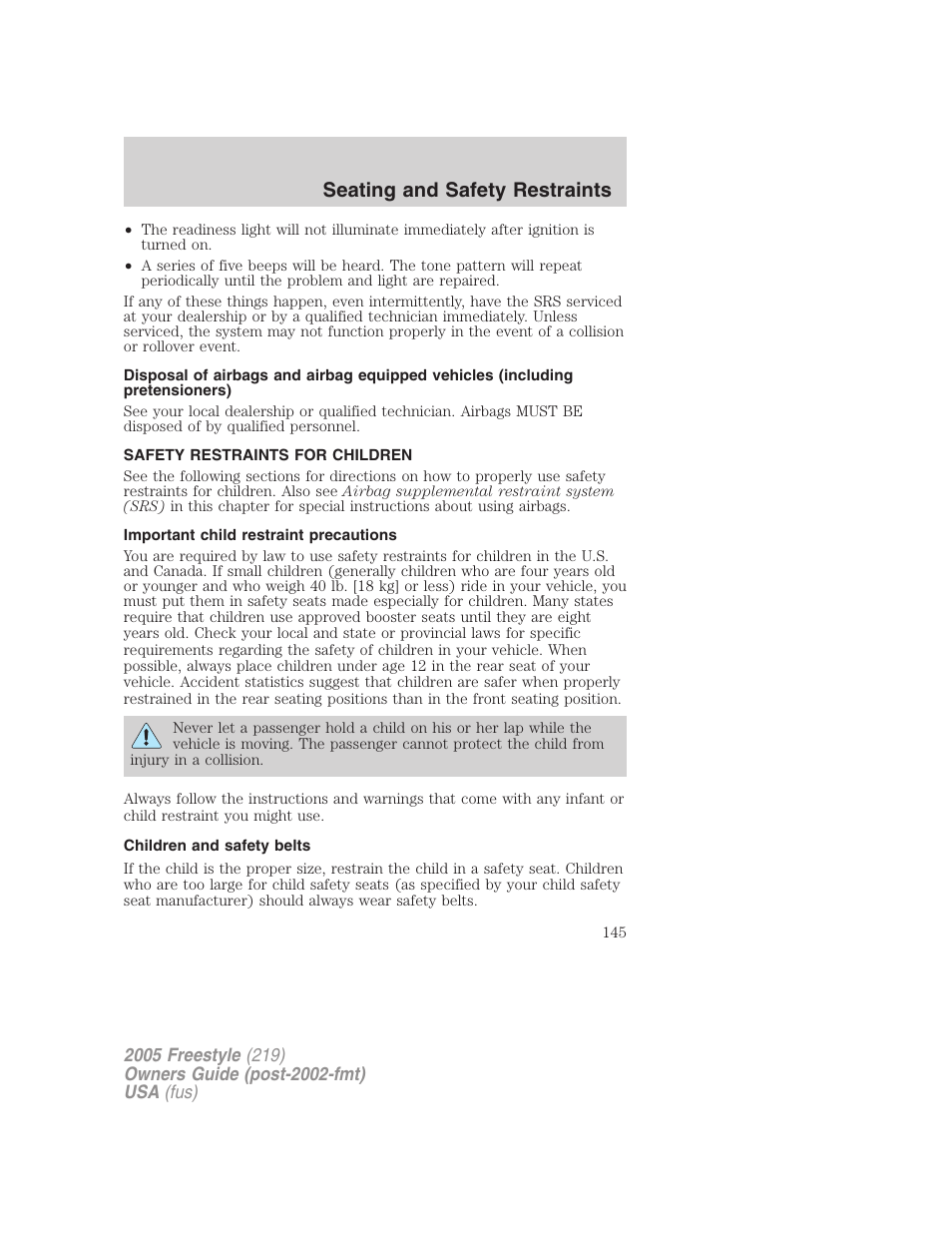 Safety restraints for children, Important child restraint precautions, Children and safety belts | Child restraints, Seating and safety restraints | FORD 2005 Freestyle v.3 User Manual | Page 145 / 288