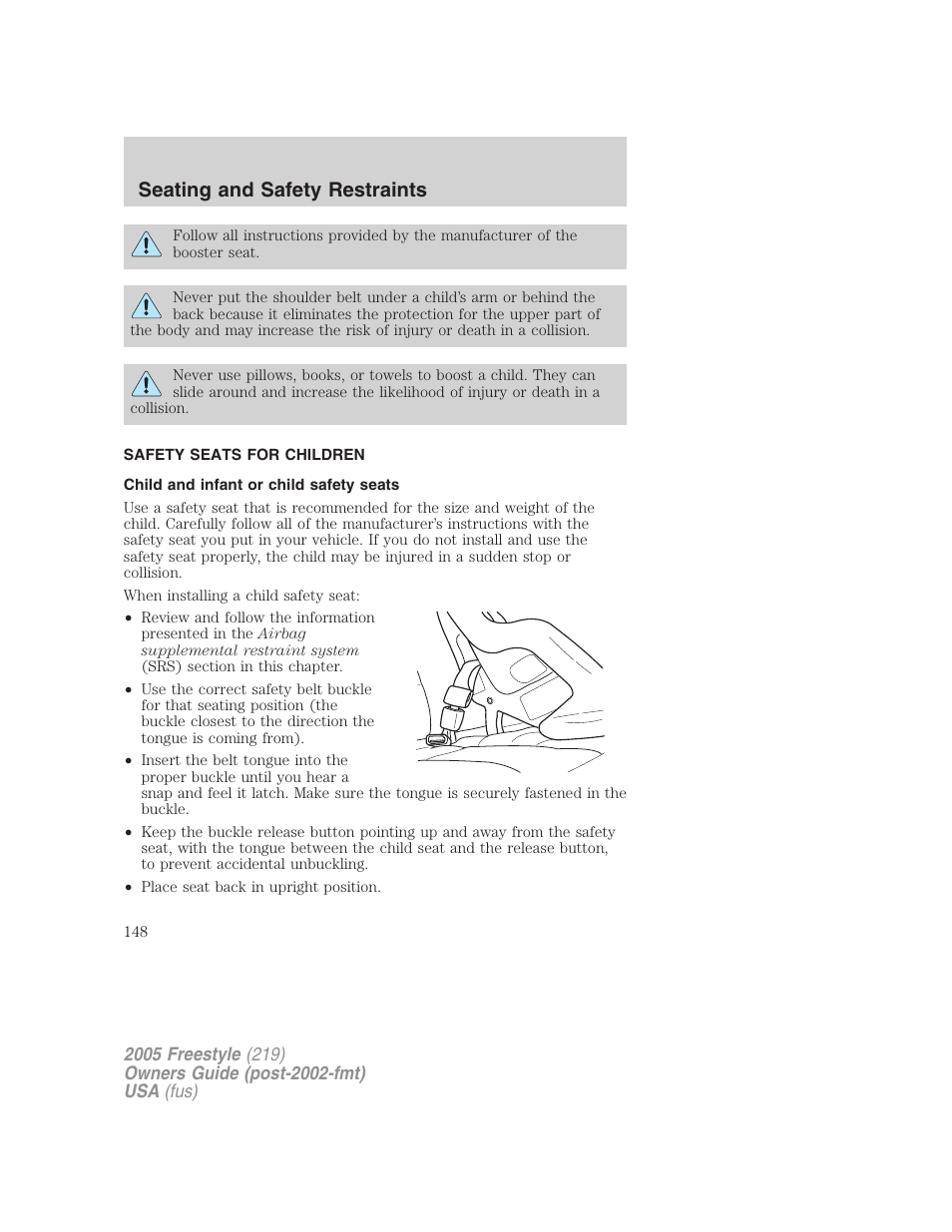 Safety seats for children, Child and infant or child safety seats, Seating and safety restraints | FORD 2005 Freestyle v.3 User Manual | Page 148 / 288