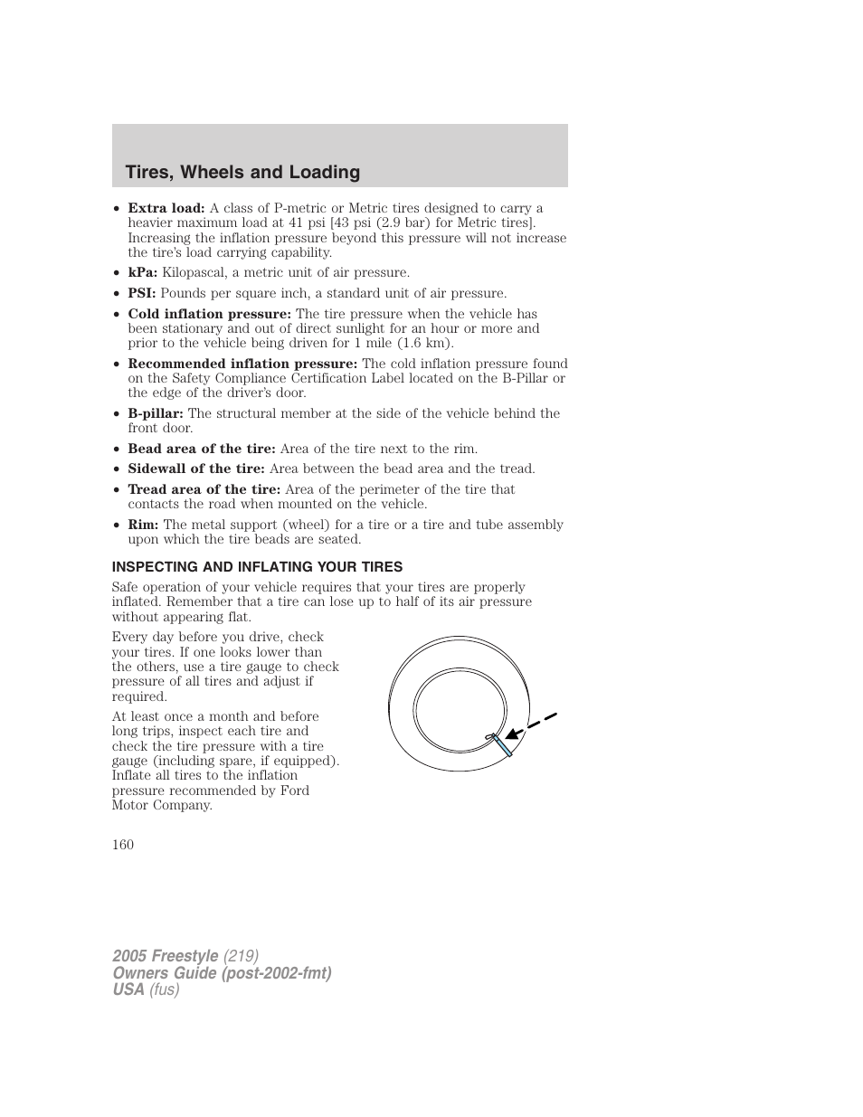 Inspecting and inflating your tires, Tire inflation, Tires, wheels and loading | FORD 2005 Freestyle v.3 User Manual | Page 160 / 288