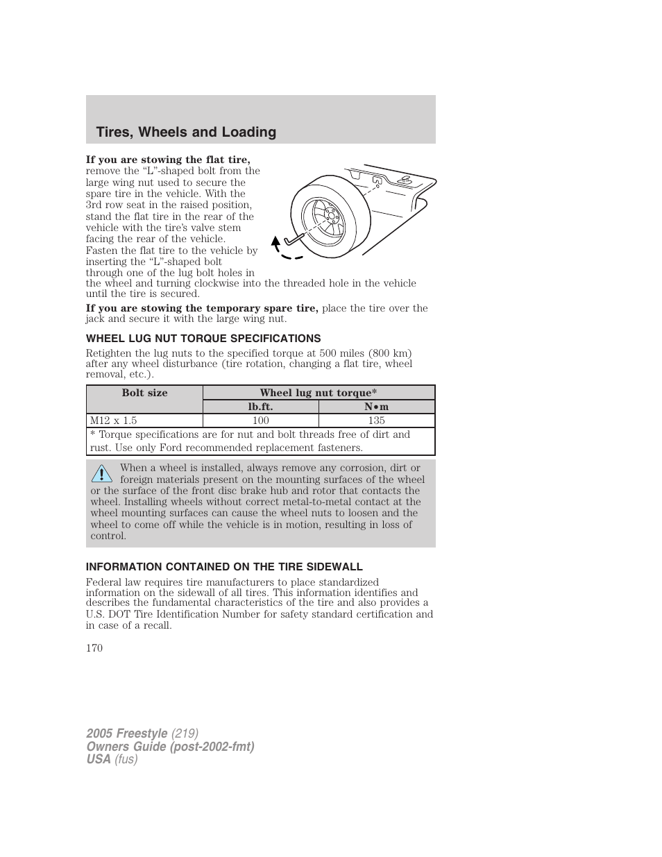 Wheel lug nut torque specifications, Information contained on the tire sidewall, Lug nut torque | Tires, wheels and loading | FORD 2005 Freestyle v.3 User Manual | Page 170 / 288