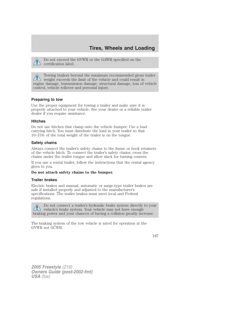 Preparing to tow, Hitches, Safety chains | Trailer brakes, Tires, wheels and loading | FORD 2005 Freestyle v.3 User Manual | Page 187 / 288