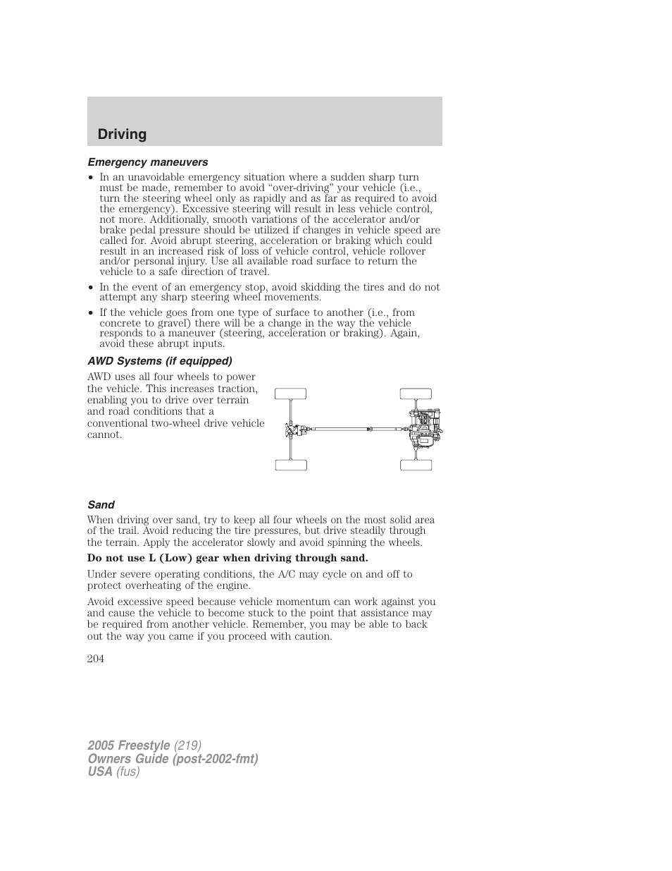 Emergency maneuvers, Awd systems (if equipped), Sand | Driving | FORD 2005 Freestyle v.3 User Manual | Page 204 / 288