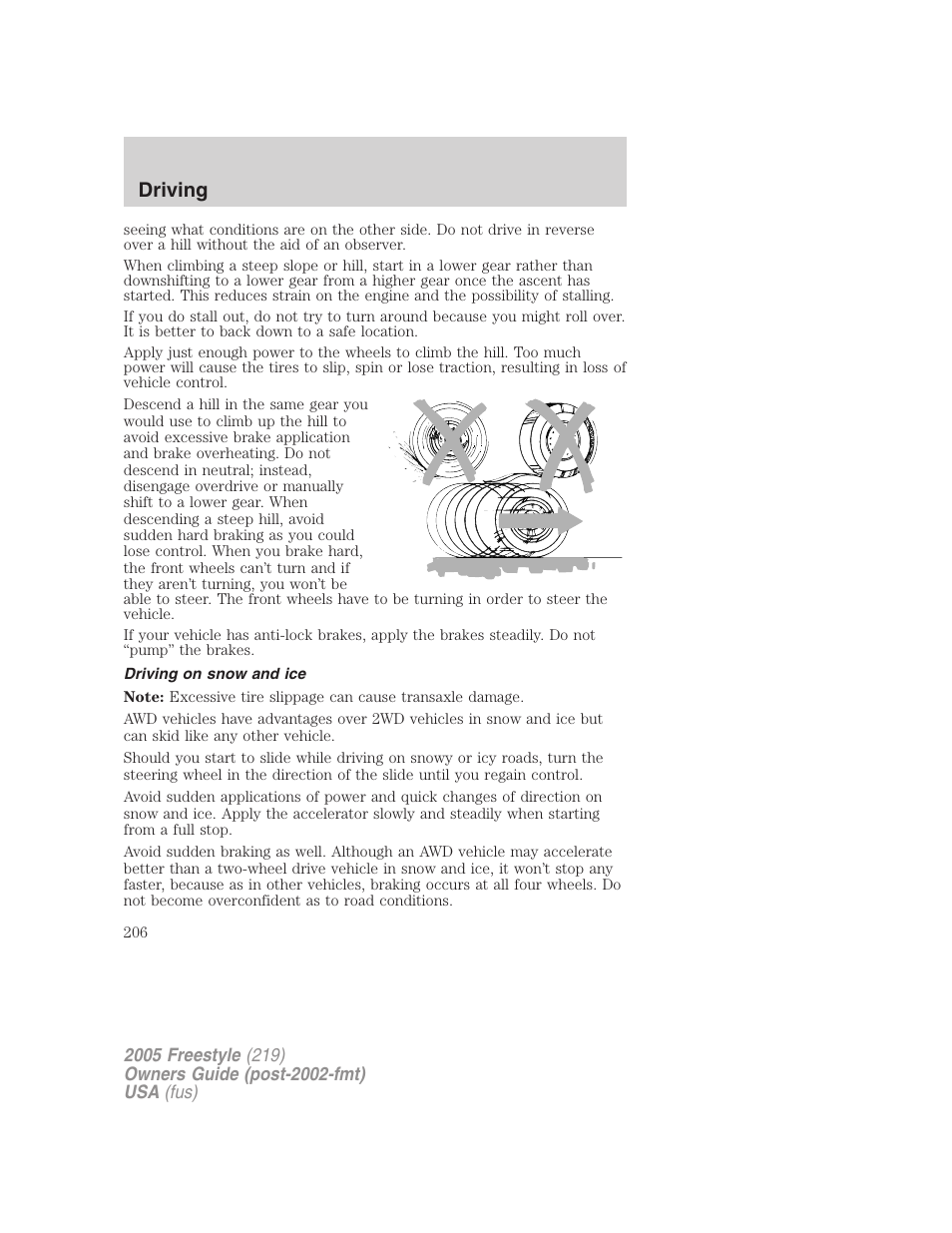 Driving on snow and ice, Driving | FORD 2005 Freestyle v.3 User Manual | Page 206 / 288