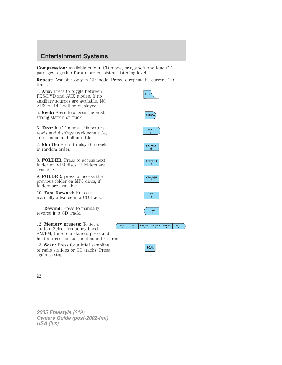 Entertainment systems | FORD 2005 Freestyle v.3 User Manual | Page 22 / 288