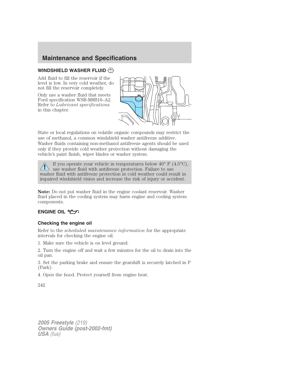 Windshield washer fluid, Engine oil, Checking the engine oil | Maintenance and specifications | FORD 2005 Freestyle v.3 User Manual | Page 242 / 288