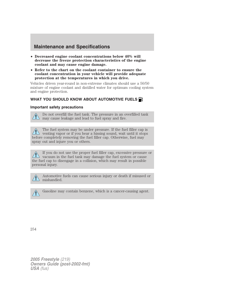 What you should know about automotive fuels, Important safety precautions, Fuel information | Maintenance and specifications | FORD 2005 Freestyle v.3 User Manual | Page 254 / 288