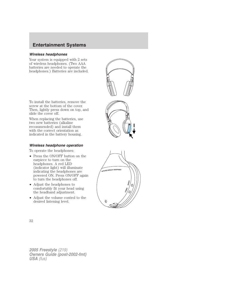 Wireless headphones, Wireless headphone operation, Entertainment systems | FORD 2005 Freestyle v.3 User Manual | Page 32 / 288