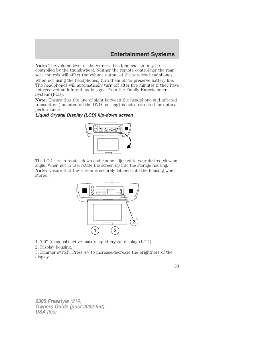 Liquid crystal display (lcd) flip-down screen, Entertainment systems | FORD 2005 Freestyle v.3 User Manual | Page 33 / 288