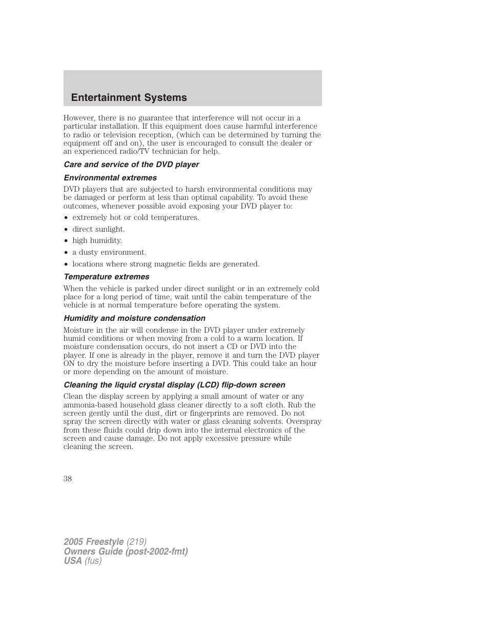 Care and service of the dvd player, Environmental extremes, Temperature extremes | Humidity and moisture condensation, Entertainment systems | FORD 2005 Freestyle v.3 User Manual | Page 38 / 288