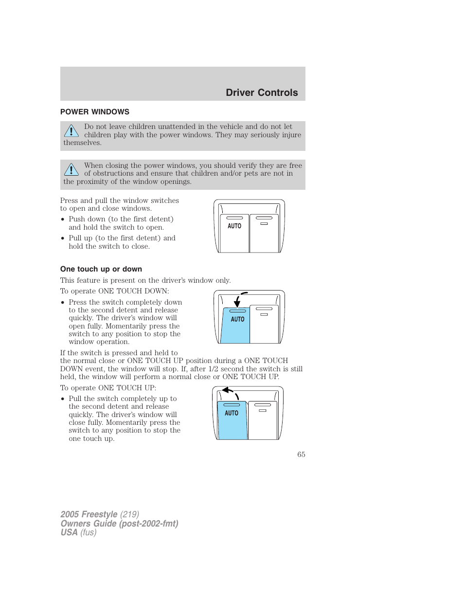 Power windows, One touch up or down, Driver controls | FORD 2005 Freestyle v.3 User Manual | Page 65 / 288