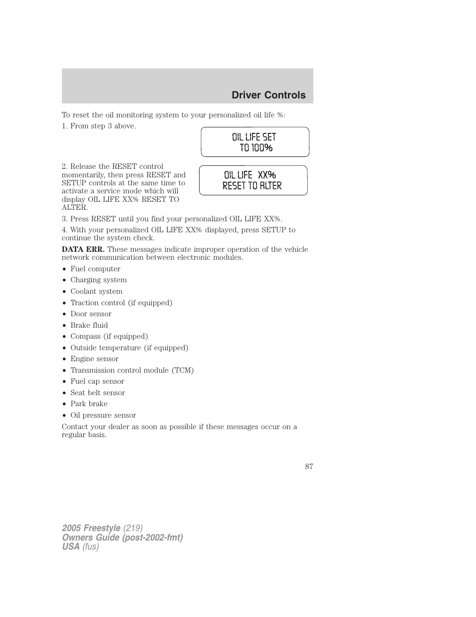 Driver controls | FORD 2005 Freestyle v.3 User Manual | Page 87 / 288