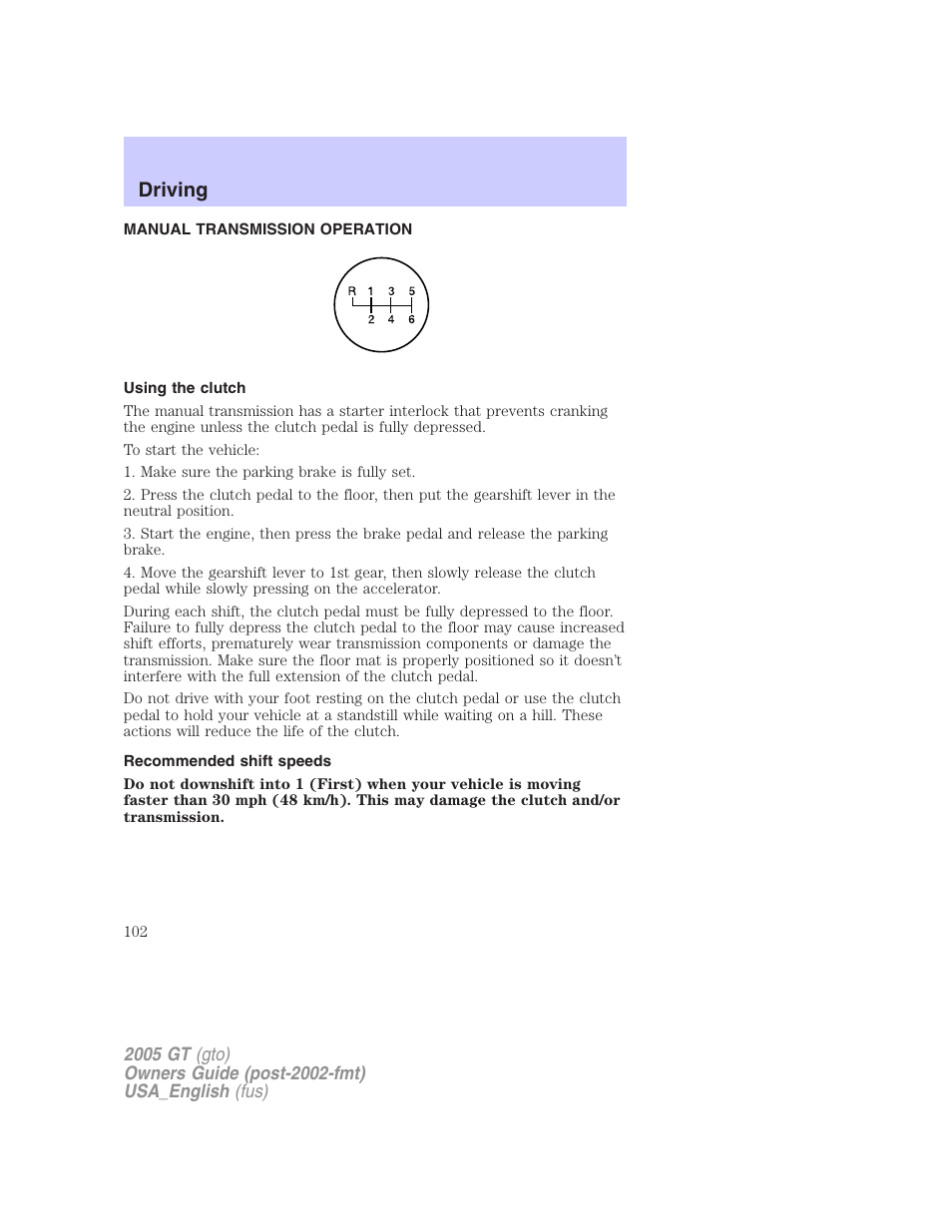 Driving | FORD 2005 GT User Manual | Page 102 / 200