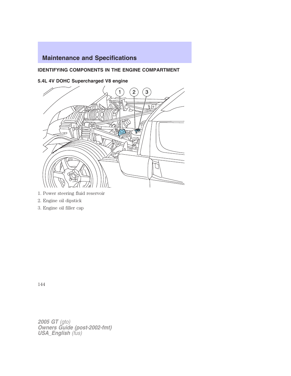 Maintenance and specifications | FORD 2005 GT User Manual | Page 144 / 200