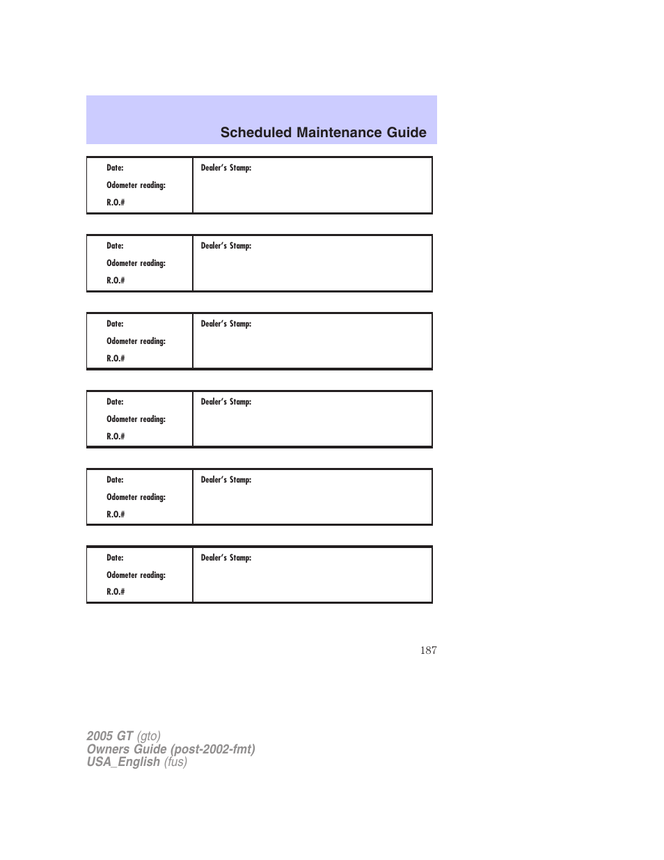 Scheduled maintenance guide | FORD 2005 GT User Manual | Page 187 / 200