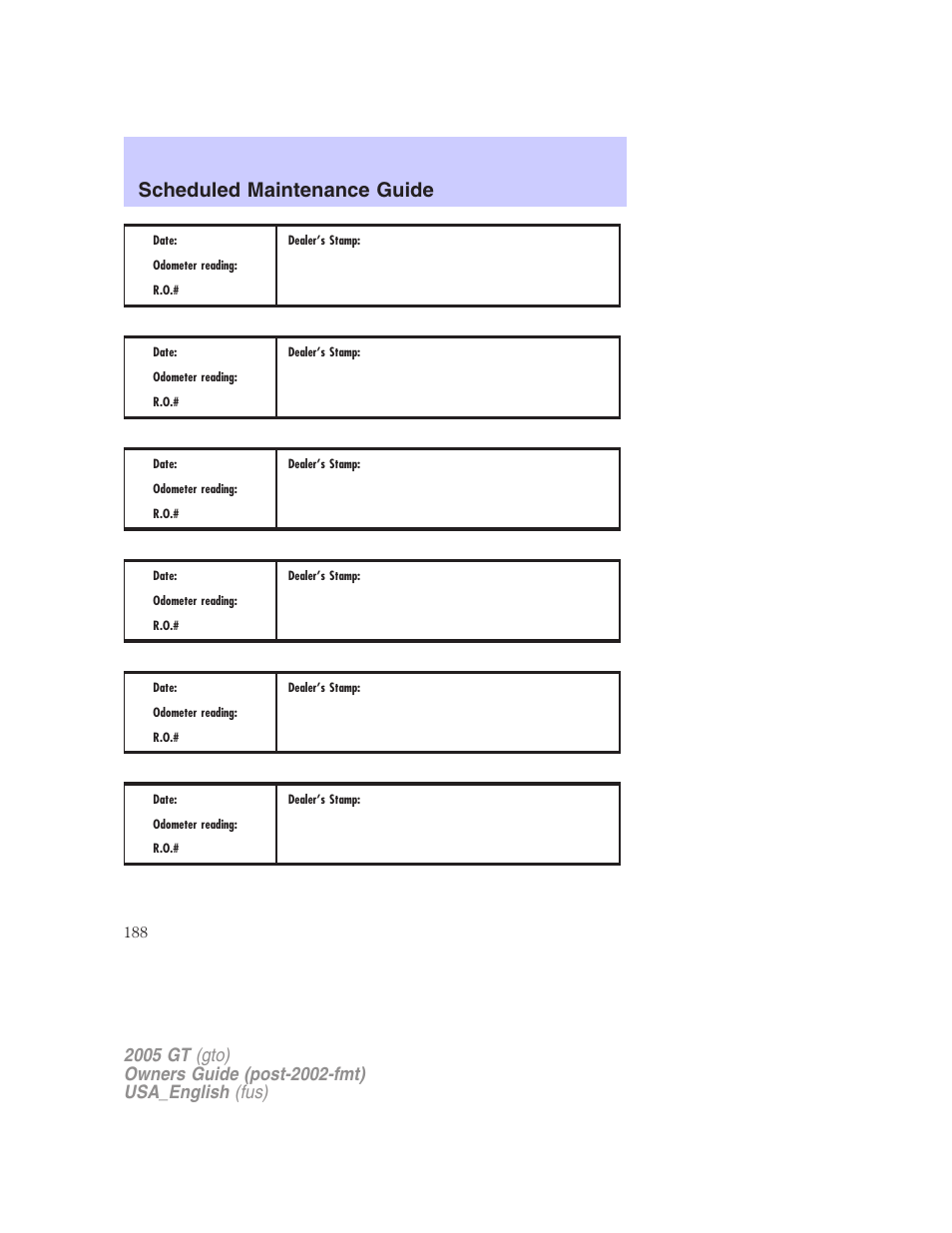 Scheduled maintenance guide | FORD 2005 GT User Manual | Page 188 / 200