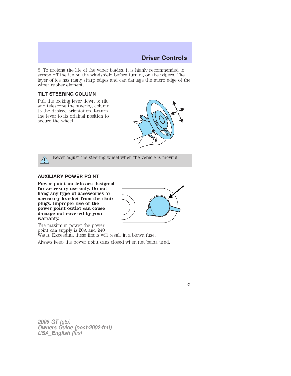 Driver controls | FORD 2005 GT User Manual | Page 25 / 200