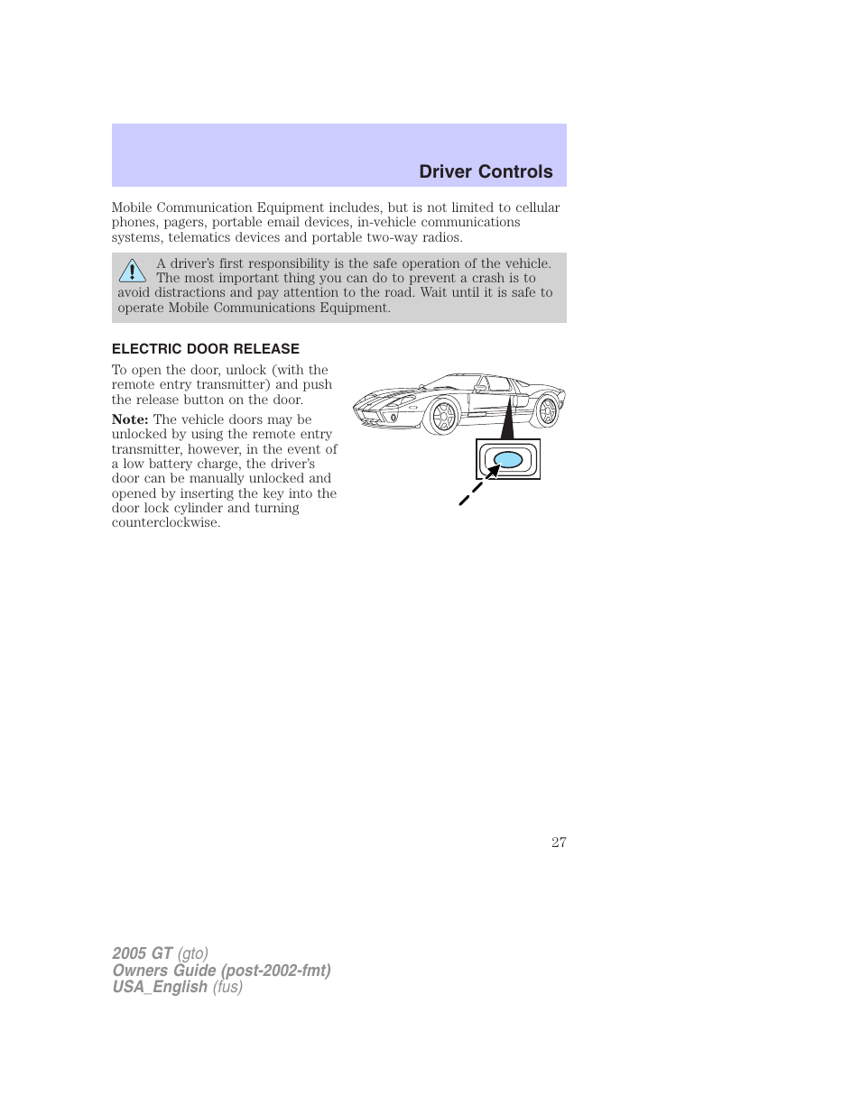 Driver controls | FORD 2005 GT User Manual | Page 27 / 200