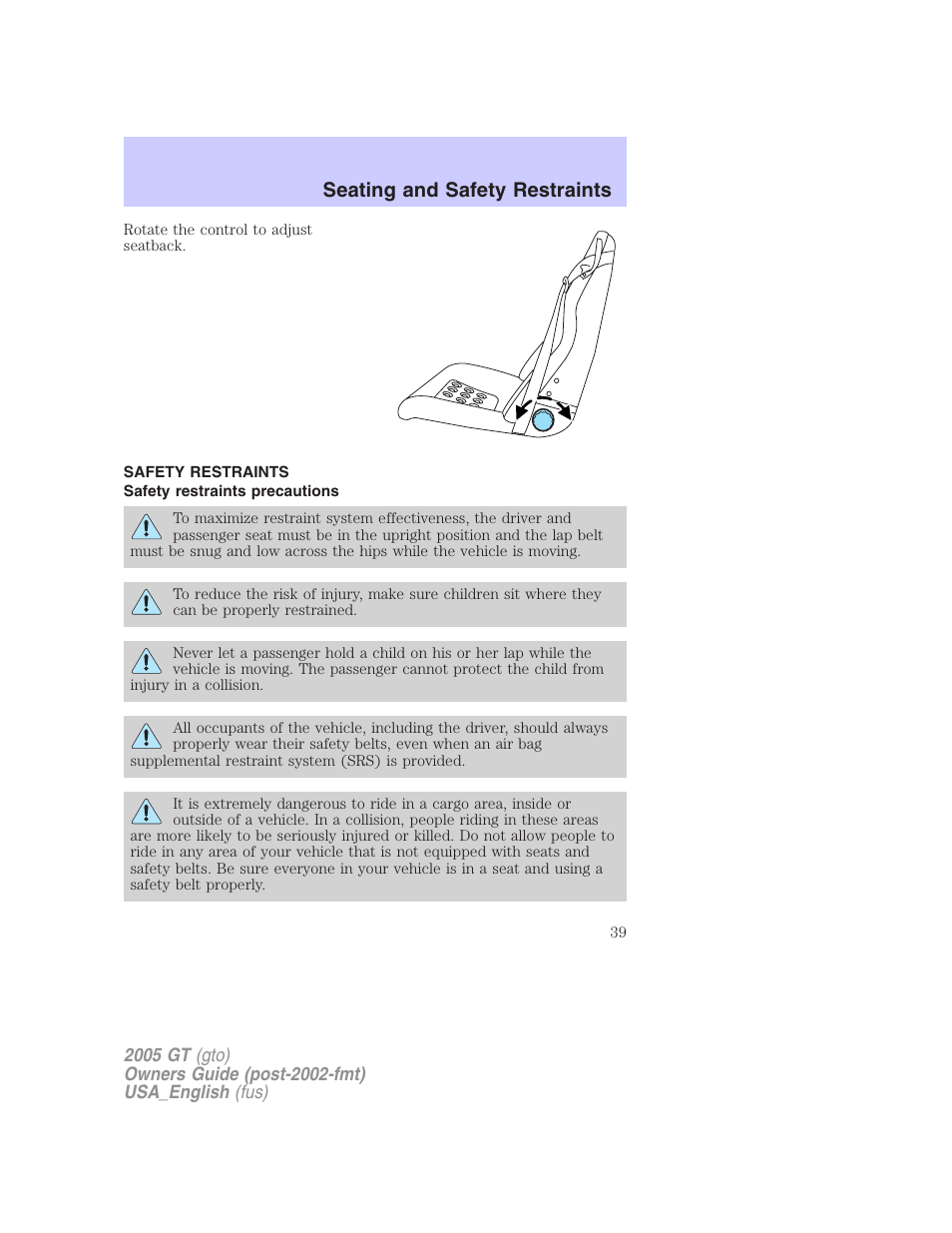 Seating and safety restraints | FORD 2005 GT User Manual | Page 39 / 200