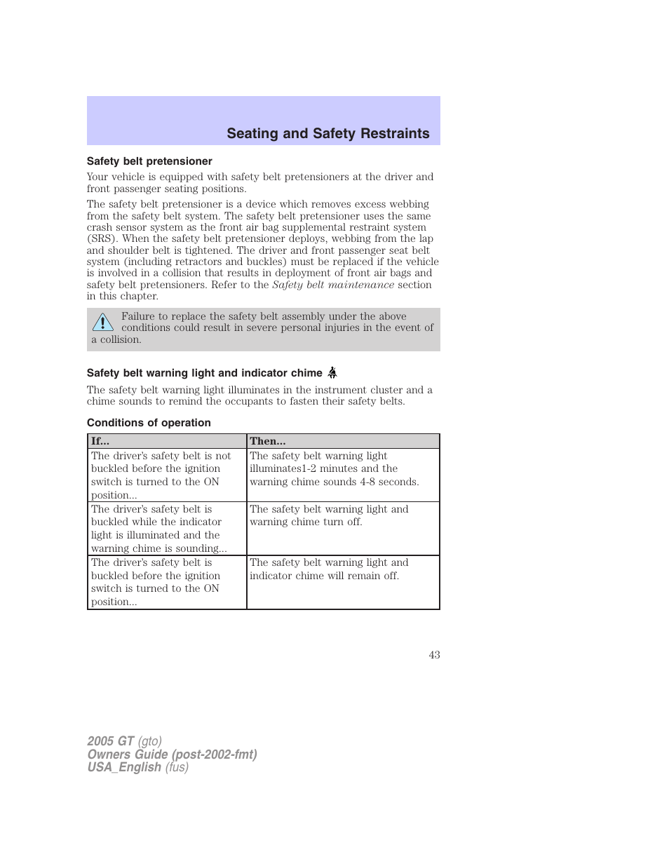 Seating and safety restraints | FORD 2005 GT User Manual | Page 43 / 200