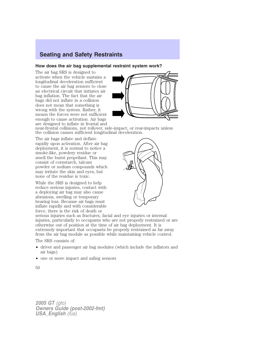 Seating and safety restraints | FORD 2005 GT User Manual | Page 50 / 200