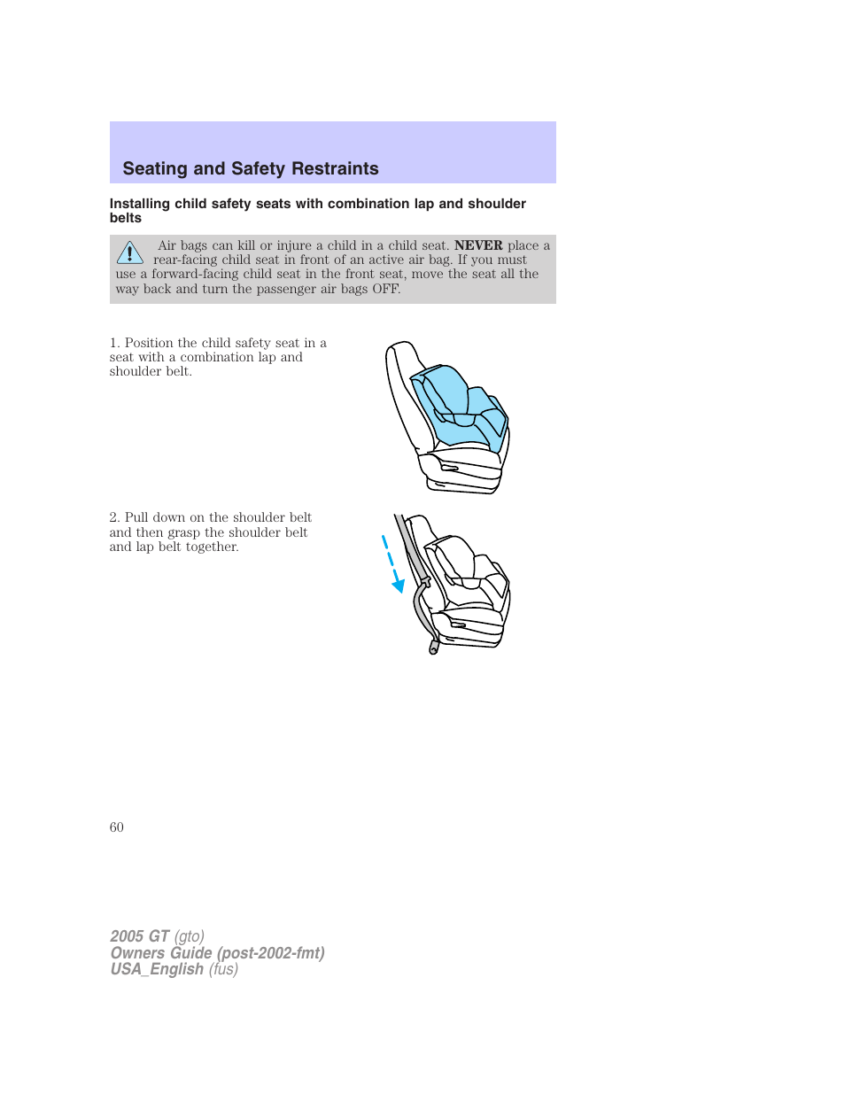 Seating and safety restraints | FORD 2005 GT User Manual | Page 60 / 200