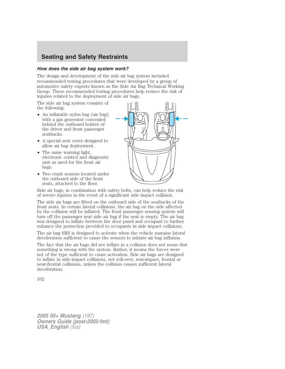 Seating and safety restraints | FORD 2005 Mustang v.1 User Manual | Page 102 / 240