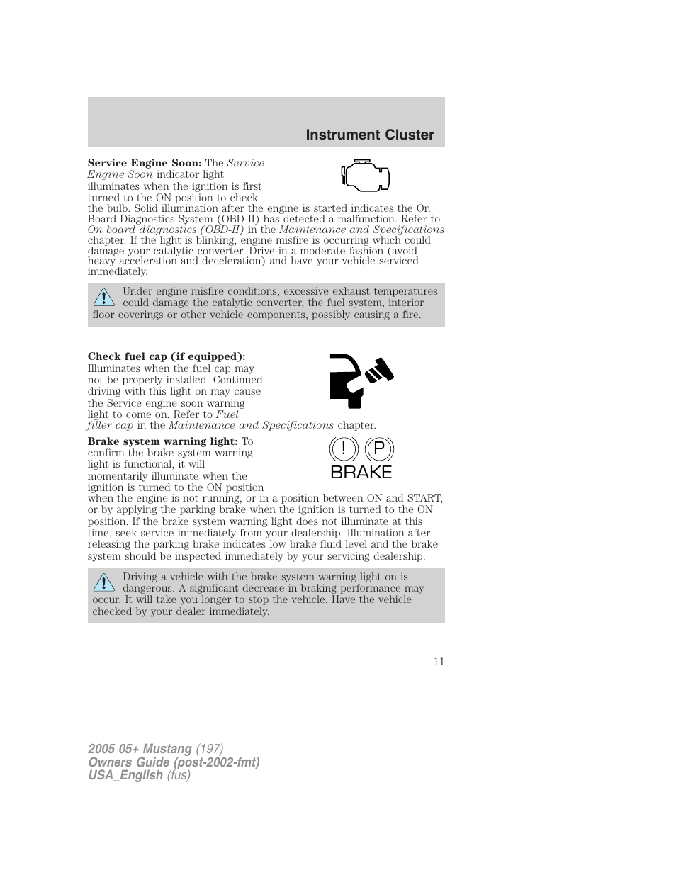 P! brake | FORD 2005 Mustang v.1 User Manual | Page 11 / 240