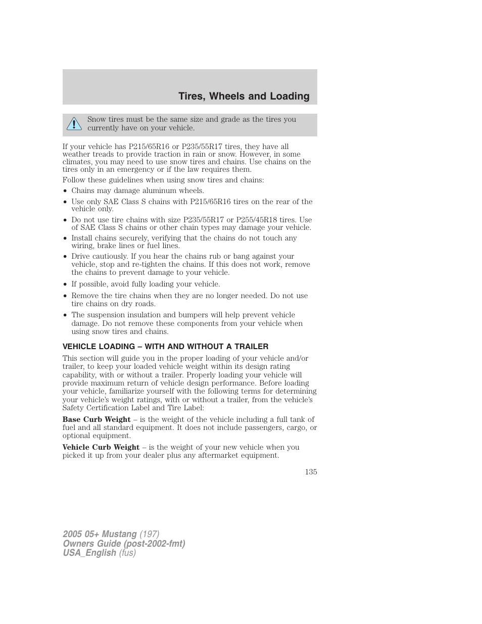 Tires, wheels and loading | FORD 2005 Mustang v.1 User Manual | Page 135 / 240