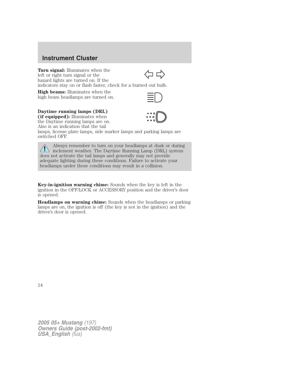 Instrument cluster | FORD 2005 Mustang v.1 User Manual | Page 14 / 240