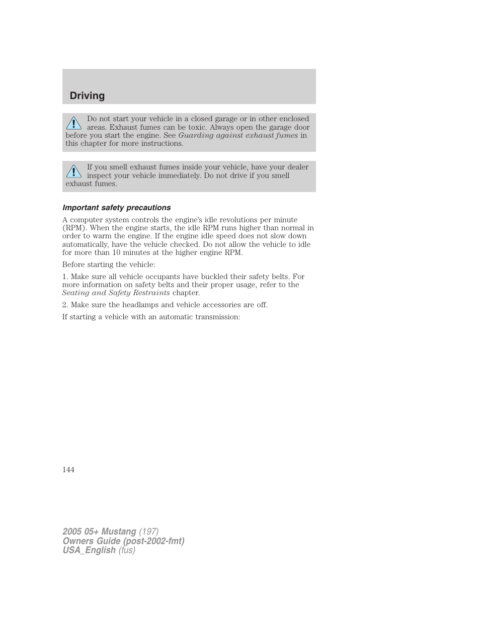 Driving | FORD 2005 Mustang v.1 User Manual | Page 144 / 240