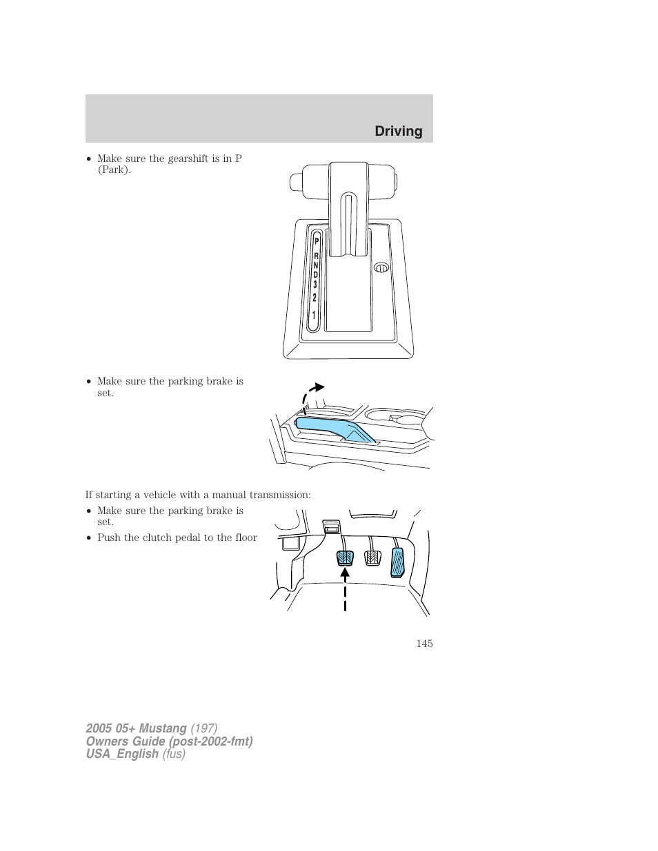 Driving | FORD 2005 Mustang v.1 User Manual | Page 145 / 240