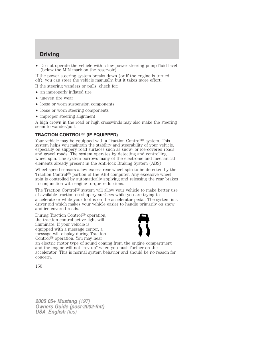 Driving | FORD 2005 Mustang v.1 User Manual | Page 150 / 240
